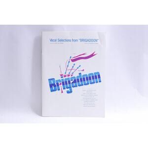 Brigadoon, Songbook, Vocal Selections, Alan Jay Lerner, Frederick Loewe
